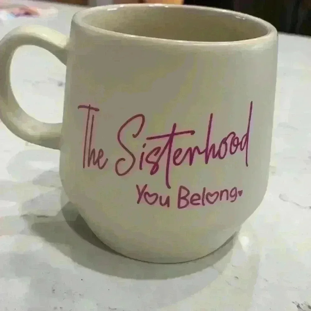 Sisterhood Coffee Mug 🍰